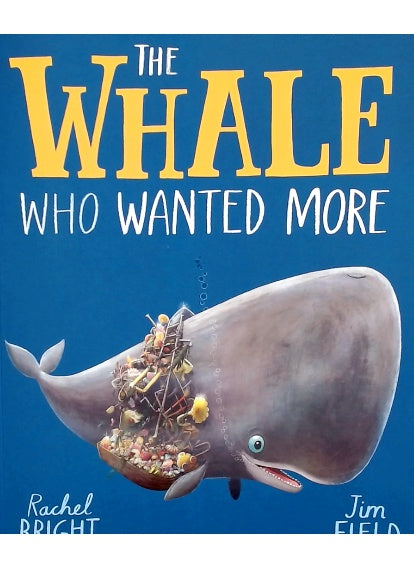 The Whale Who Wanted More
