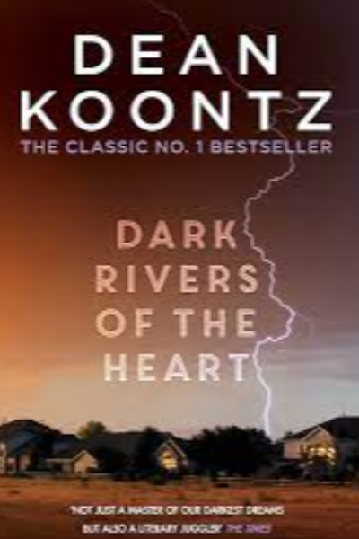 Dark Rivers of the Heart