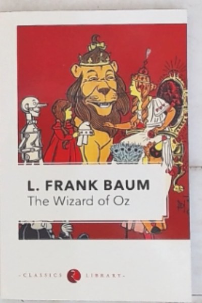 Classics Library - The Wizard of Oz