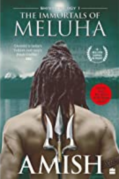 Shiva Trilogy 1 - The Immortals of Meluha